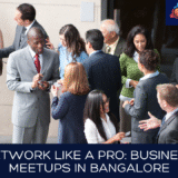 Business Meetups In Bangalore