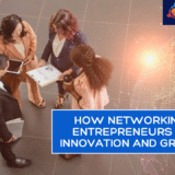 Networking For Entrepreneurs